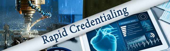 Rapid Credentialing