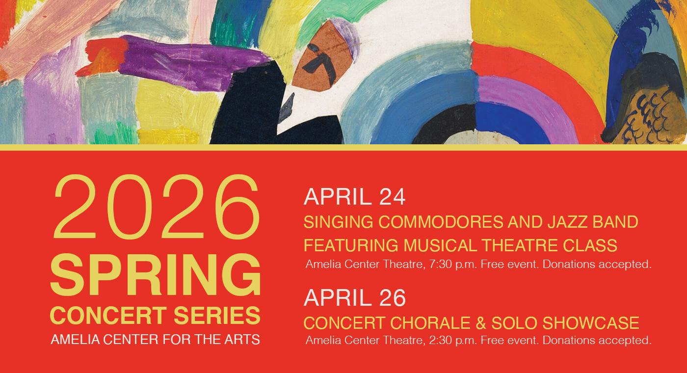2026 Spring Concert Series
April 24 Singing Commodores and Jazz Band featuring Music Theater Class
April 26 Concert Chorale and Solo Performers