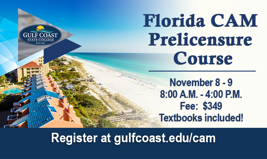 Serves as the 18-hour required education to obtain a Florida Community Association Manager (CAM) license.